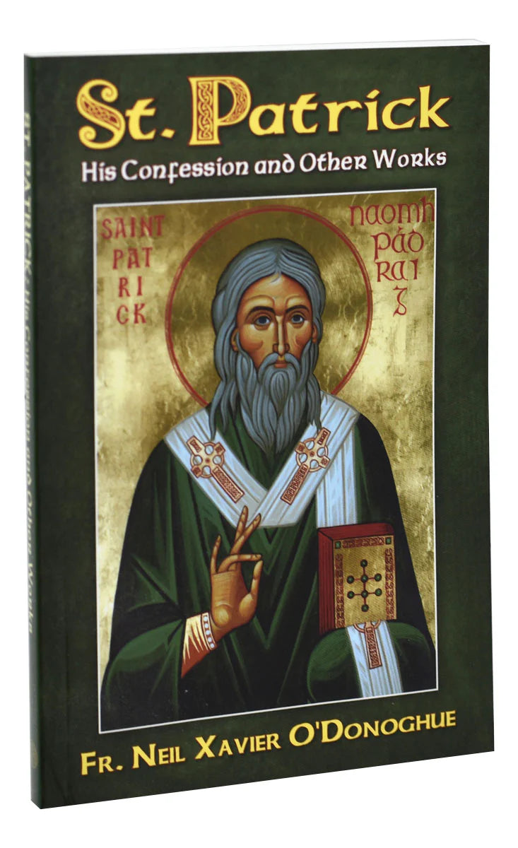 St. Patrick: His Confession and Other Works (Paperback)