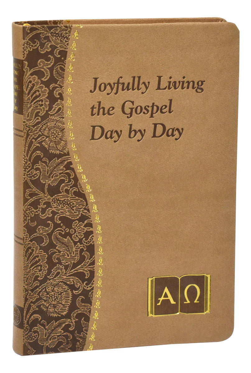 Joyfully Living the Gospel Day by Day