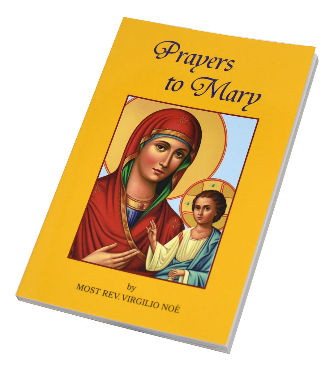 Prayers to Mary