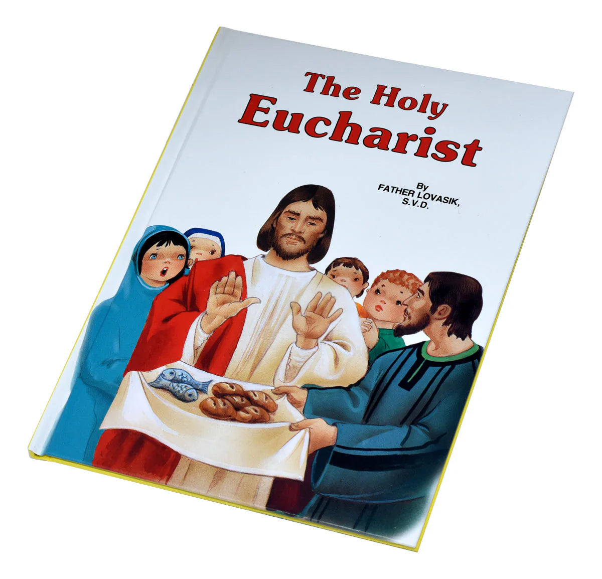 The Holy Eucharist (Hardcover)