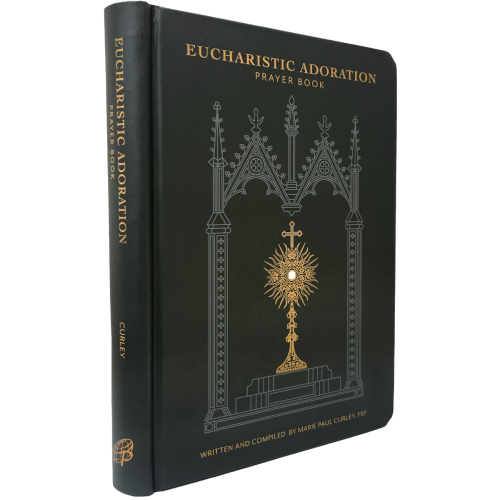 Eucharistic Adoration Prayer Book