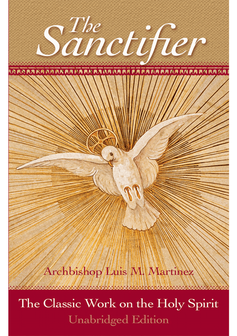 The Sanctifier: The Classic Work on the Holy Spirit