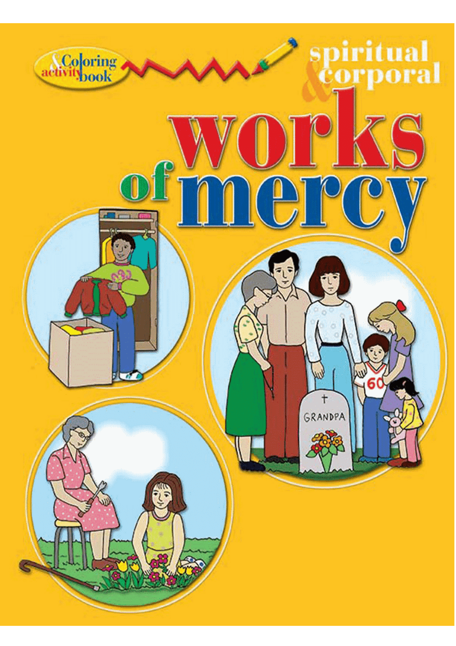 Spiritual and Corporal Works of Mercy Coloring and Activity Book