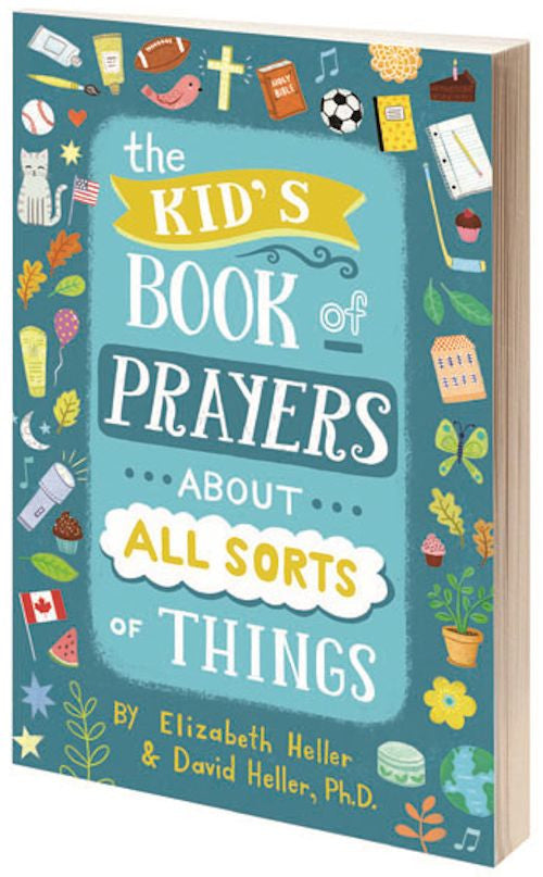 The Kid's Book of Prayers about All Sorts of Things
