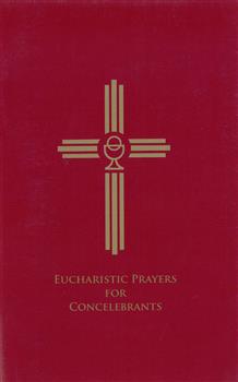 Eucharistic Prayers for Concelebrants, Updated Edition
