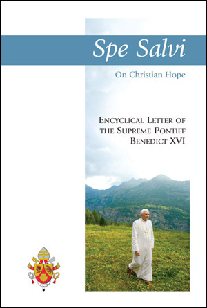 Spe Salvi (Saved in Hope) - Encyclical Letter on Christian Hope