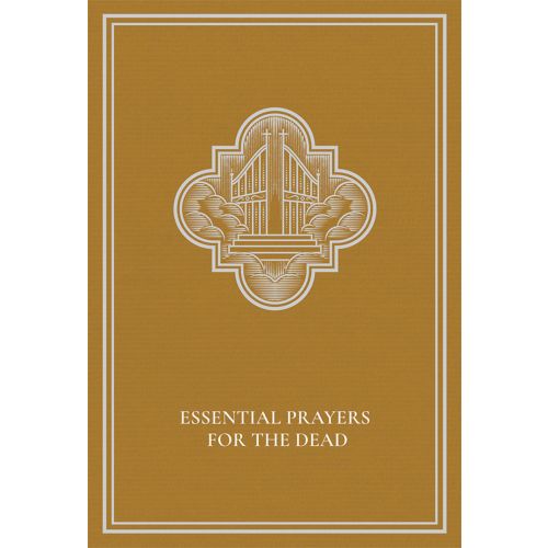 Essential Prayers for the Dead
