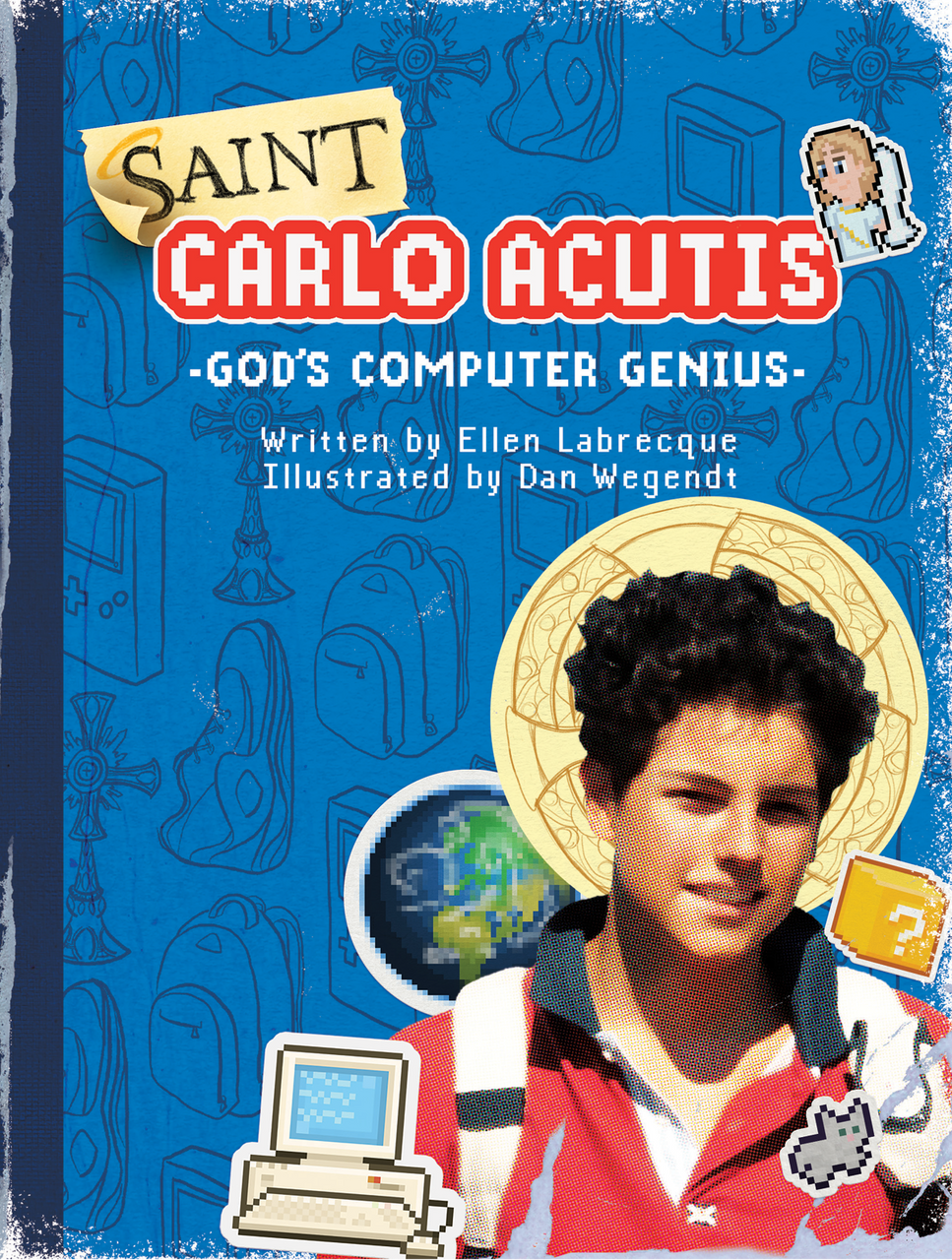 Saint Carlo Acutis: God's Computer Genius