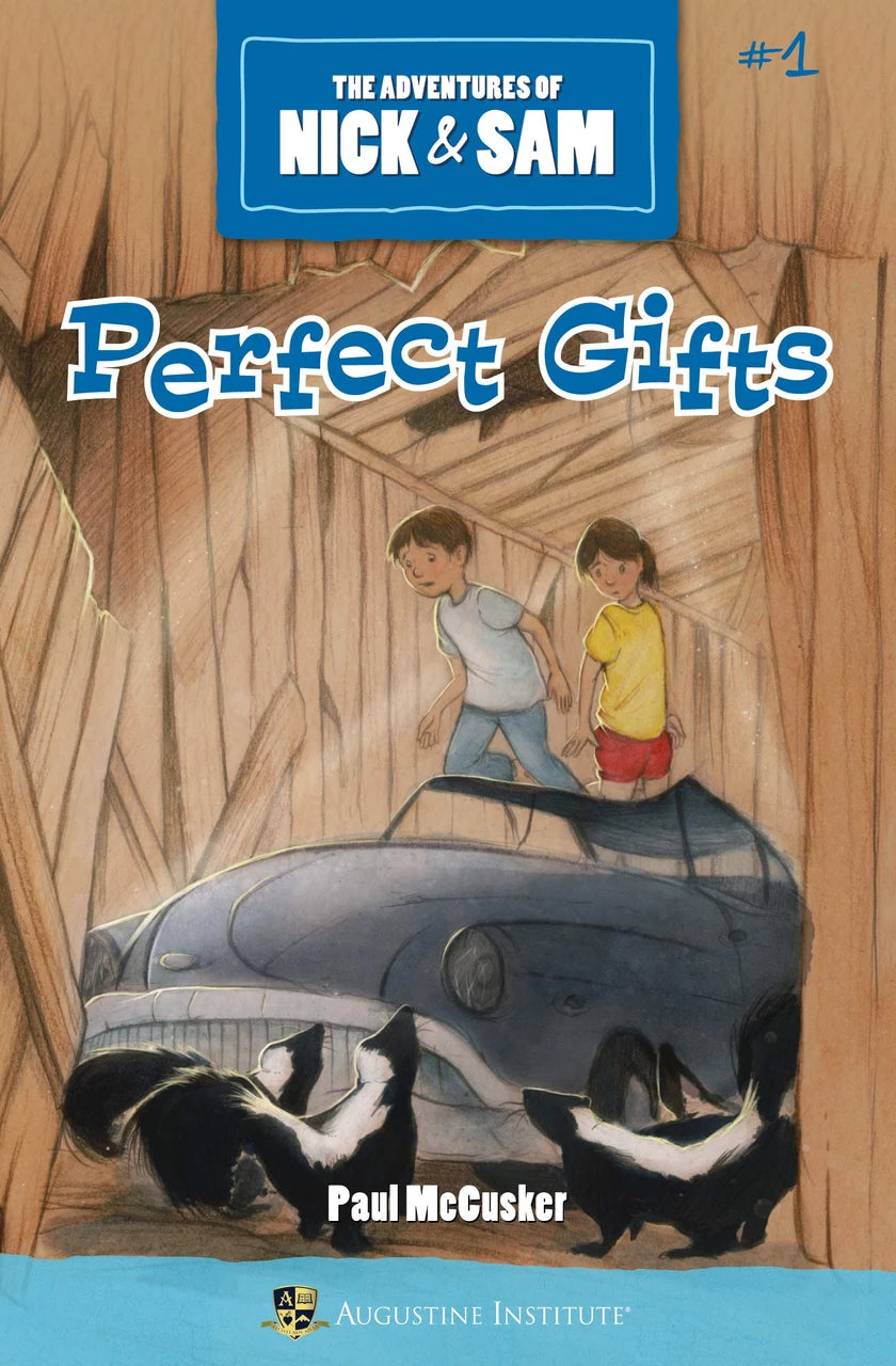 The Adventures of Nick & Sam, Book 1: Perfect Gifts
