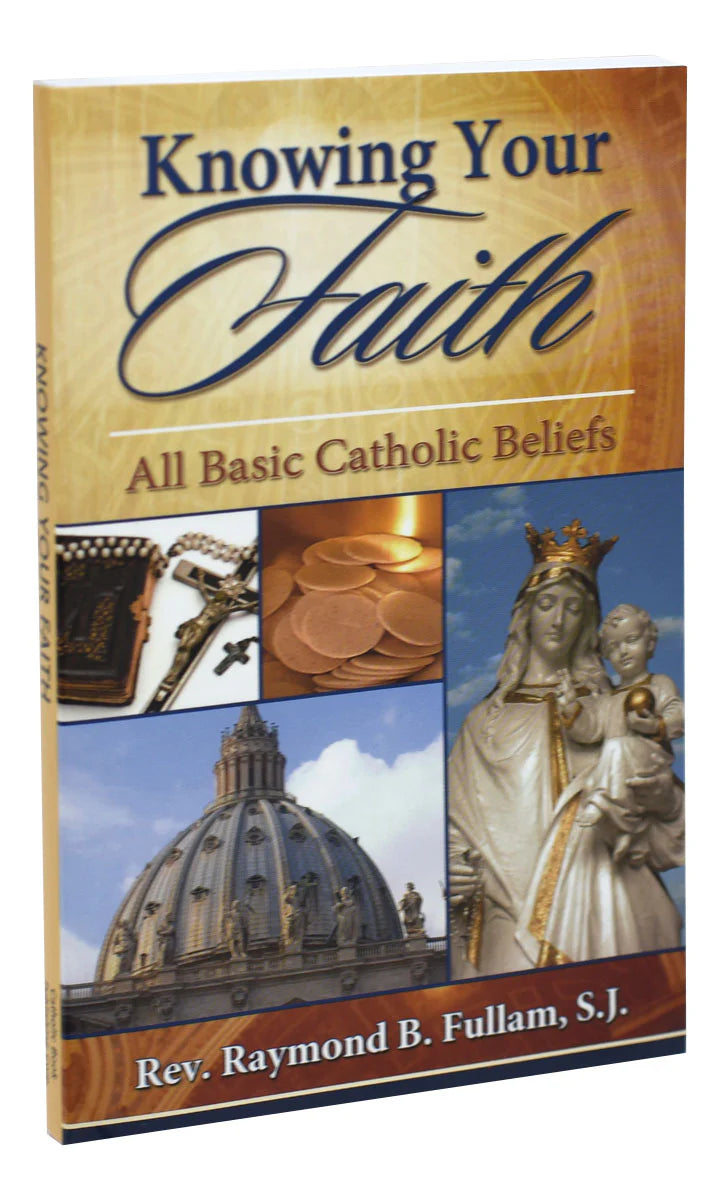 Knowing Your Faith