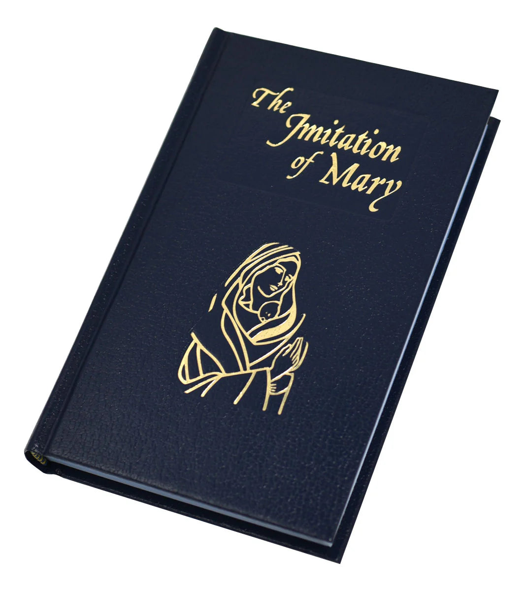 The Imitation of Mary by Alexander de Rouville, S.J. (Hardcover)