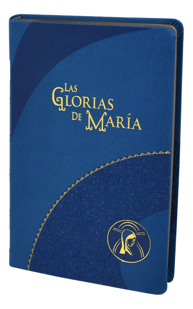 The Glories of Mary (Dura-Lux Binding)