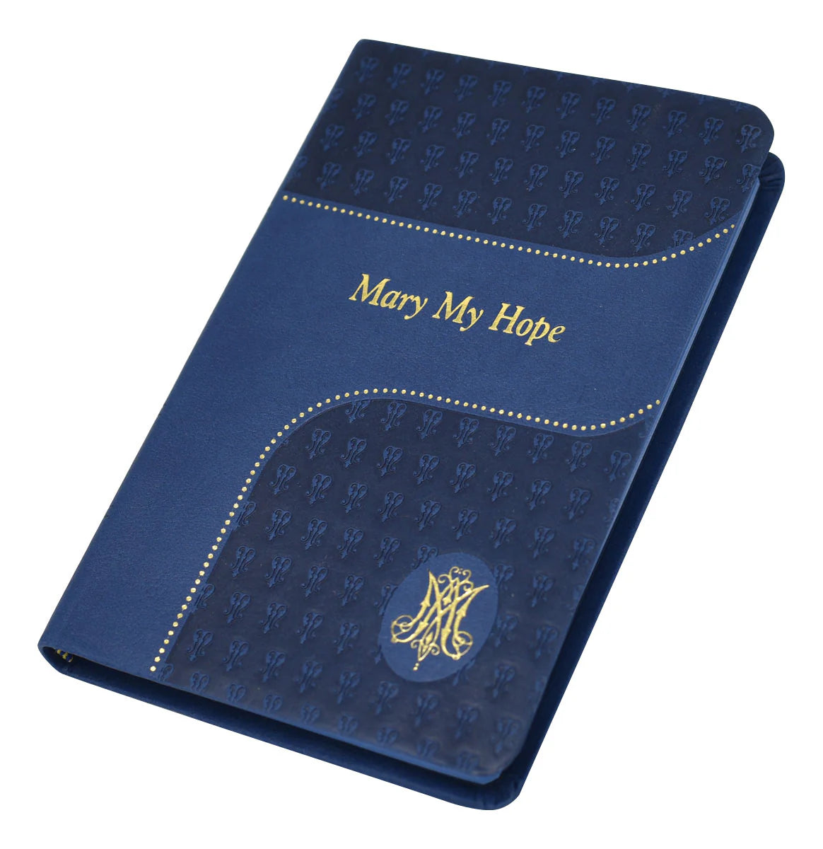 Mary, My Hope (Dura-Lux)