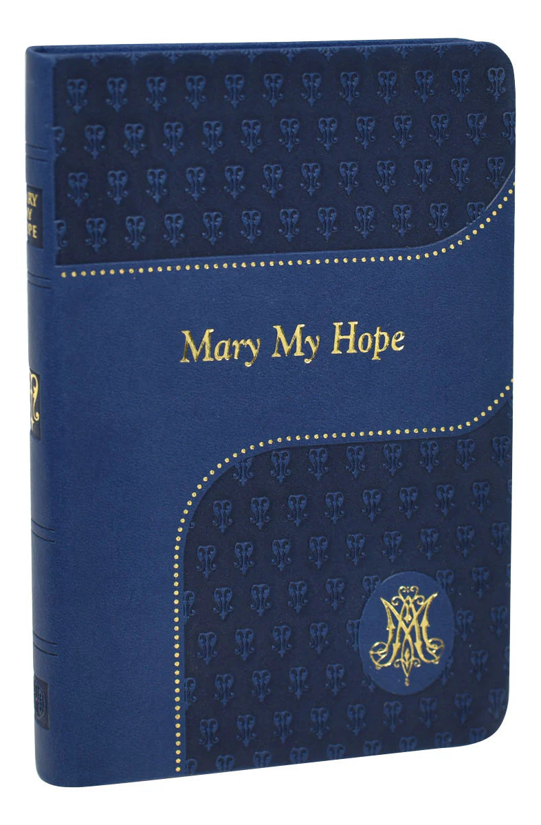 Mary, My Hope (Dura-Lux)