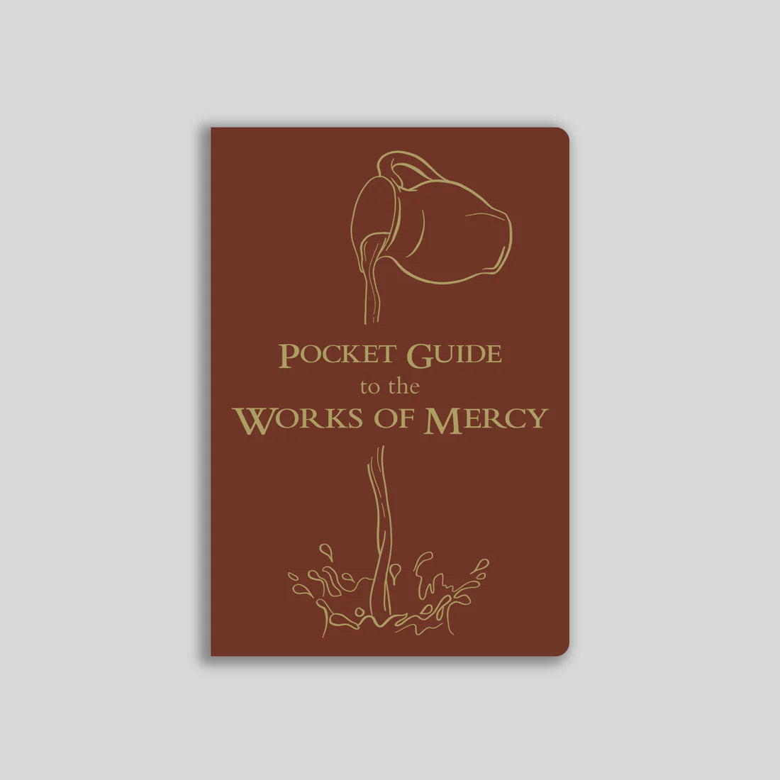 Pocket Guide to the Works of Mercy