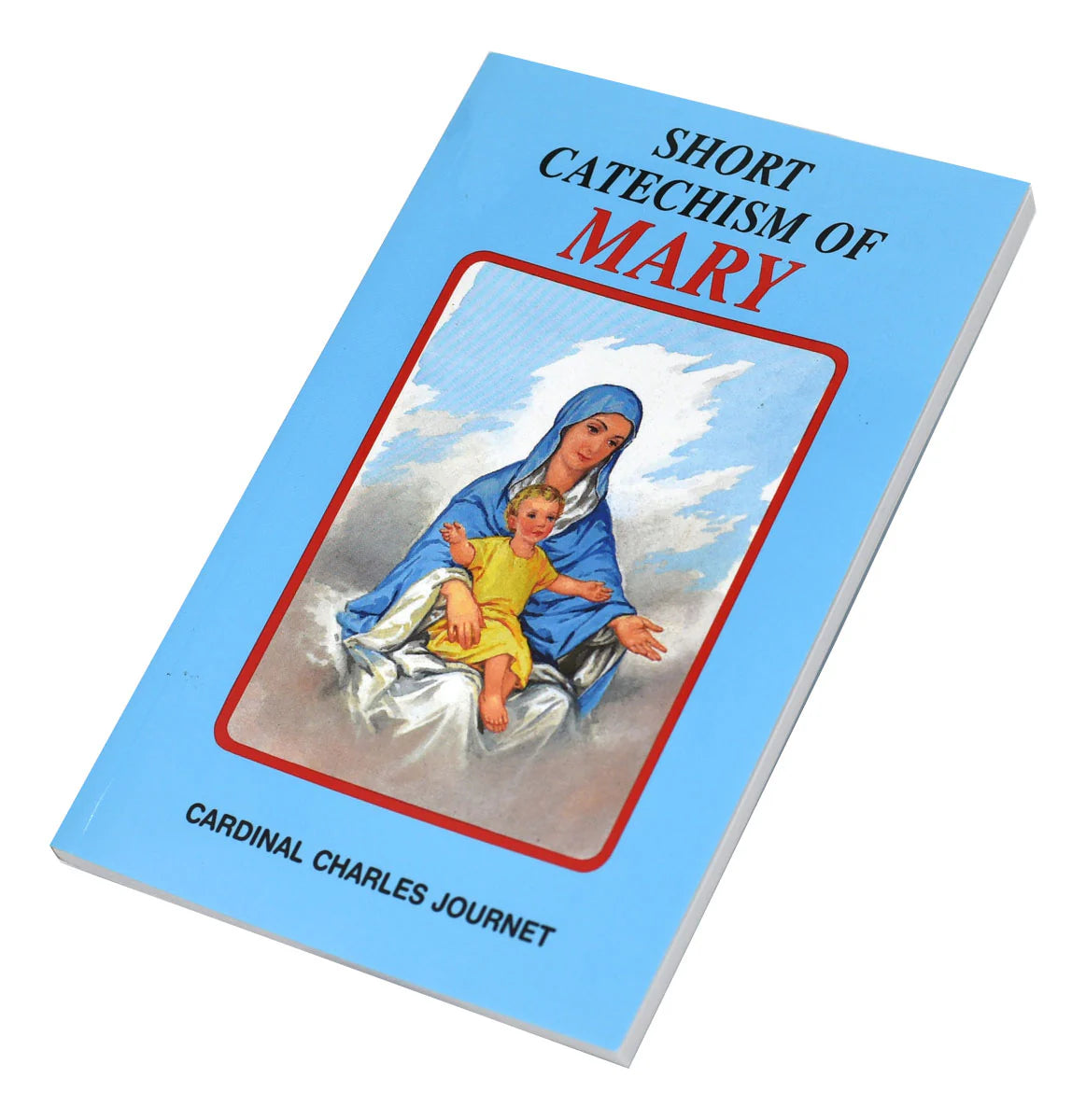Short Catechism of Mary