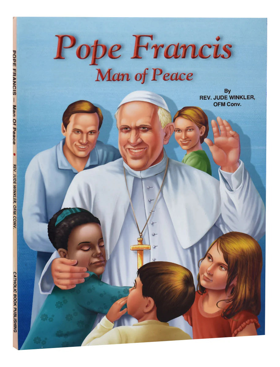 Pope Francis: Man of Peace