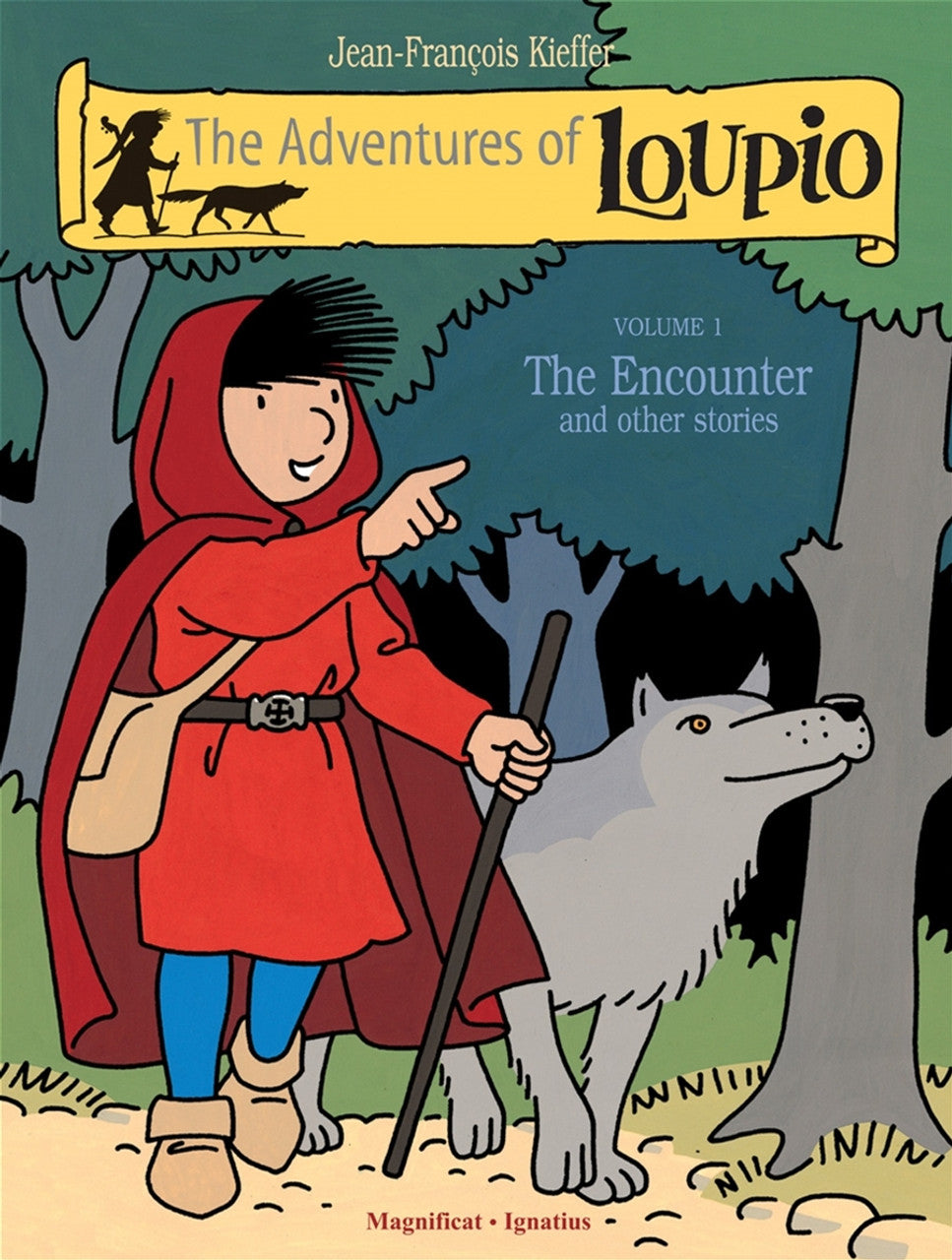 The Adventures of Loupio, Volume 1: The Encounter and Other Stories
