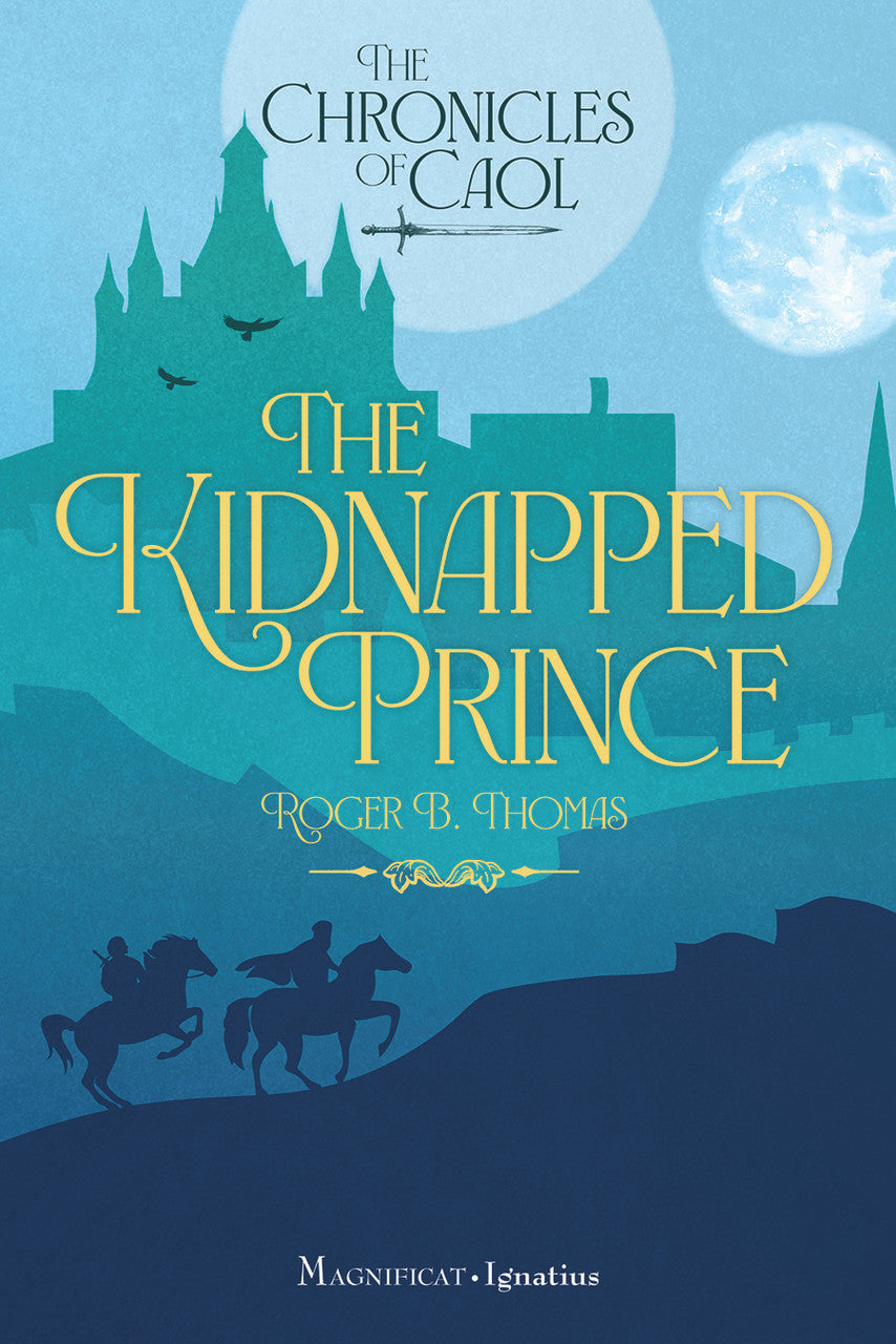 The Kidnapped Prince (The Chronicles of Caol, Book 1)
