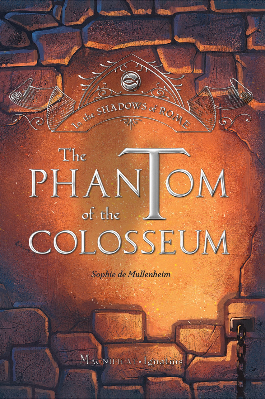 The Phantom of the Colosseum (In the Shadows of Rome - Vol. 1)