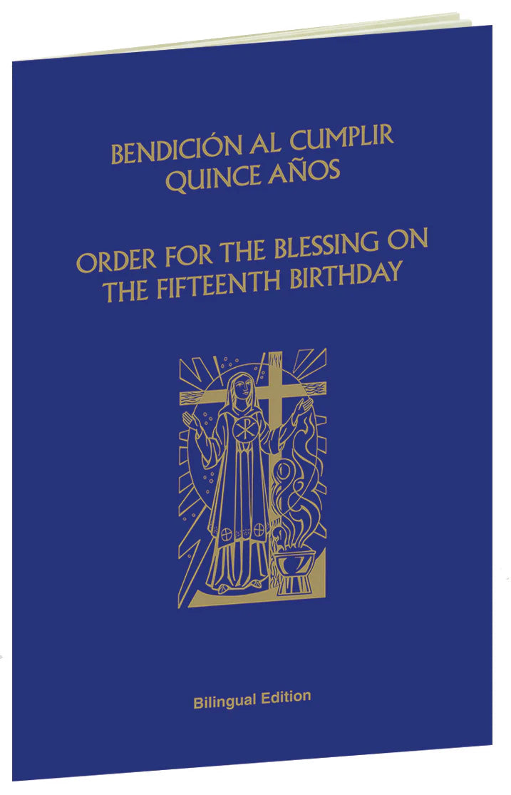 Order for the Blessing on the Fifteenth Birthday (Quinceañera)