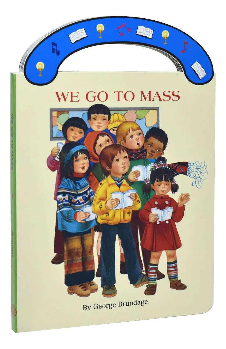 We Go to Mass (St. Joseph Carry-Me-Along Board Books)