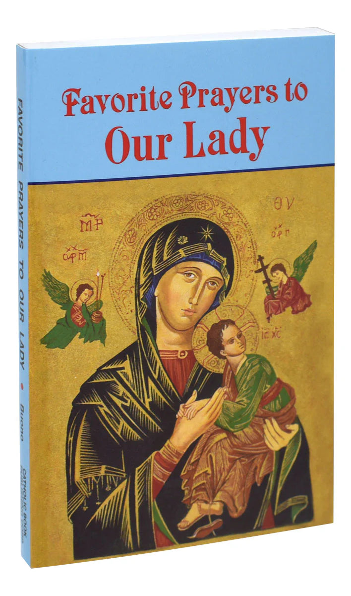 Favorite Prayers to Our Lady