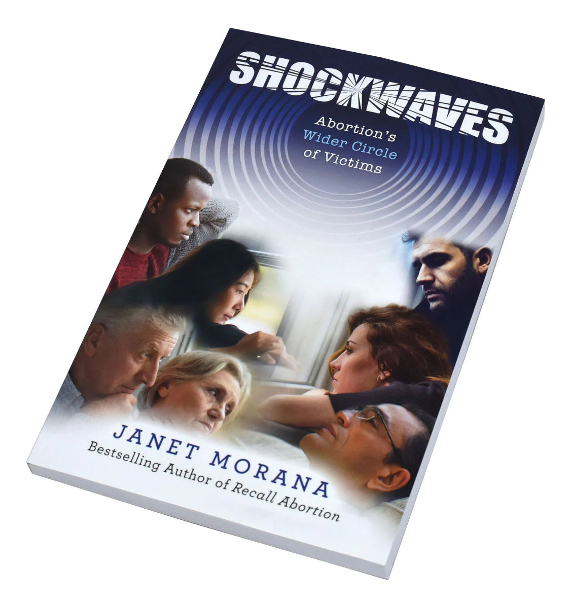 Shockwaves: Abortion's Wider Circle of Victims