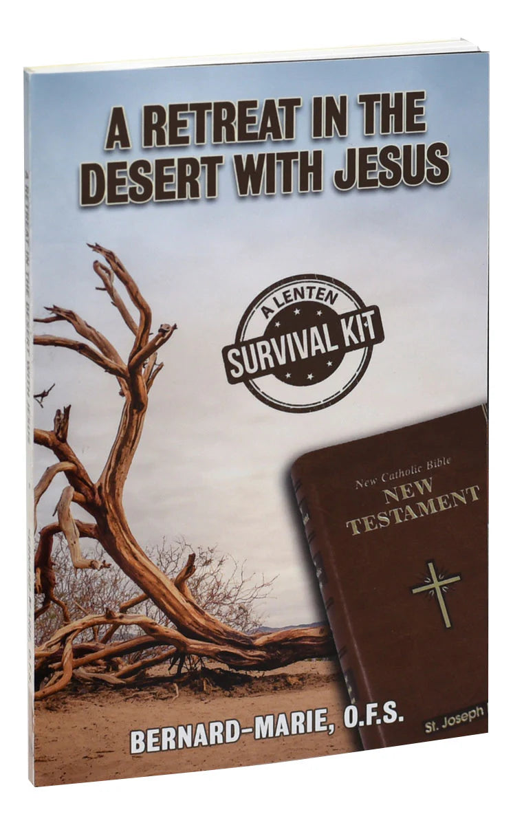A Retreat in the Desert with Jesus