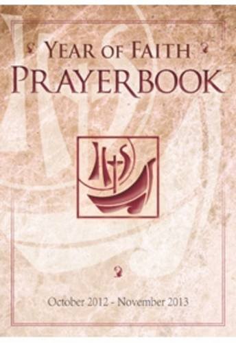 Year of Faith Prayer Book (October 2012-November 2013)