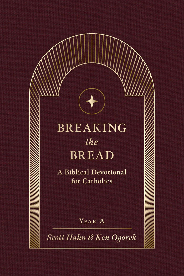 Breaking the Bread: A Biblical Devotional for Catholics Year A