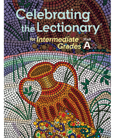 Celebrating the Lectionary for Intermediate Grades, Year A