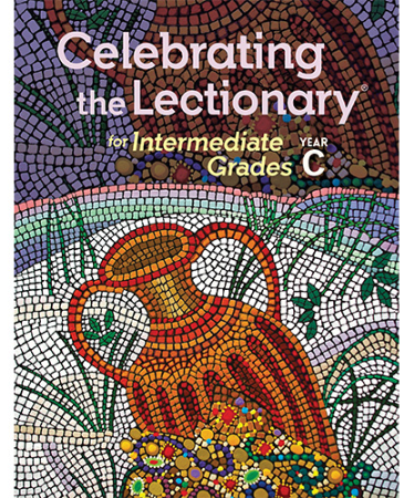 Celebrating the Lectionary for Intermediate Grades, Year C