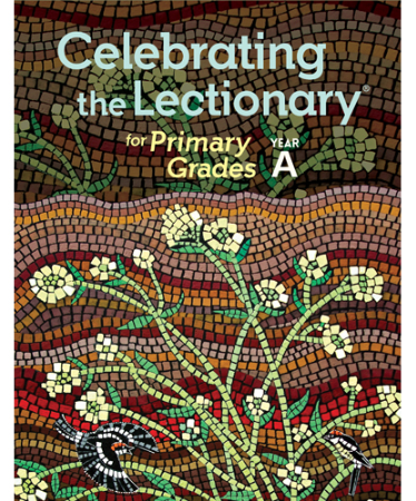 Celebrating the Lectionary for Primary Grades, Year A