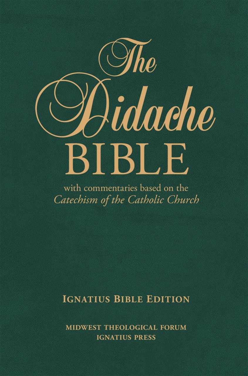 The Didache Bible with Commentaries Based on the Catechism of the Catholic Church (Bonded Leather)