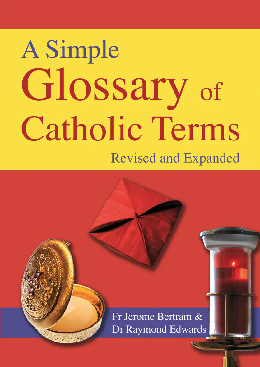 A Simple Glossary of Catholic Terms