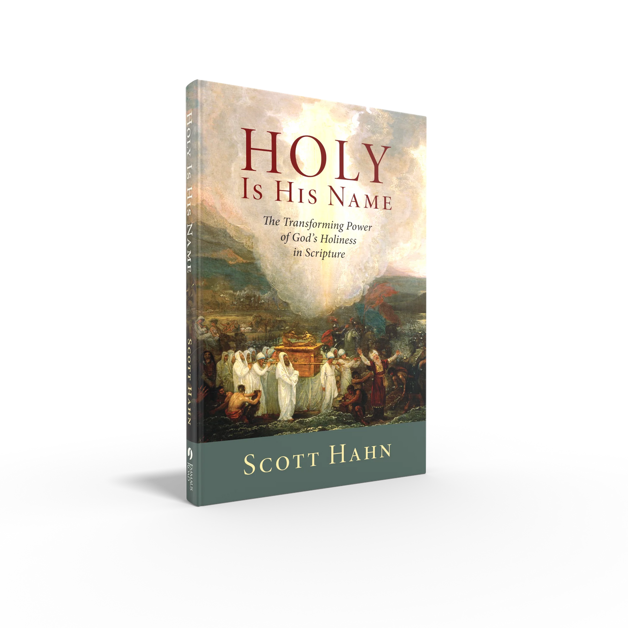 Holy Is His Name: The Transforming Power of God's Holiness in Scripture