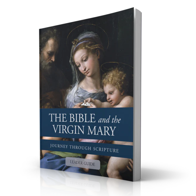 The Bible and the Virgin Mary Leader Guide