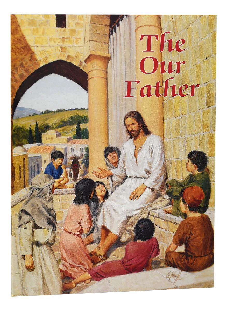 The Our Father (Catholic Classics)