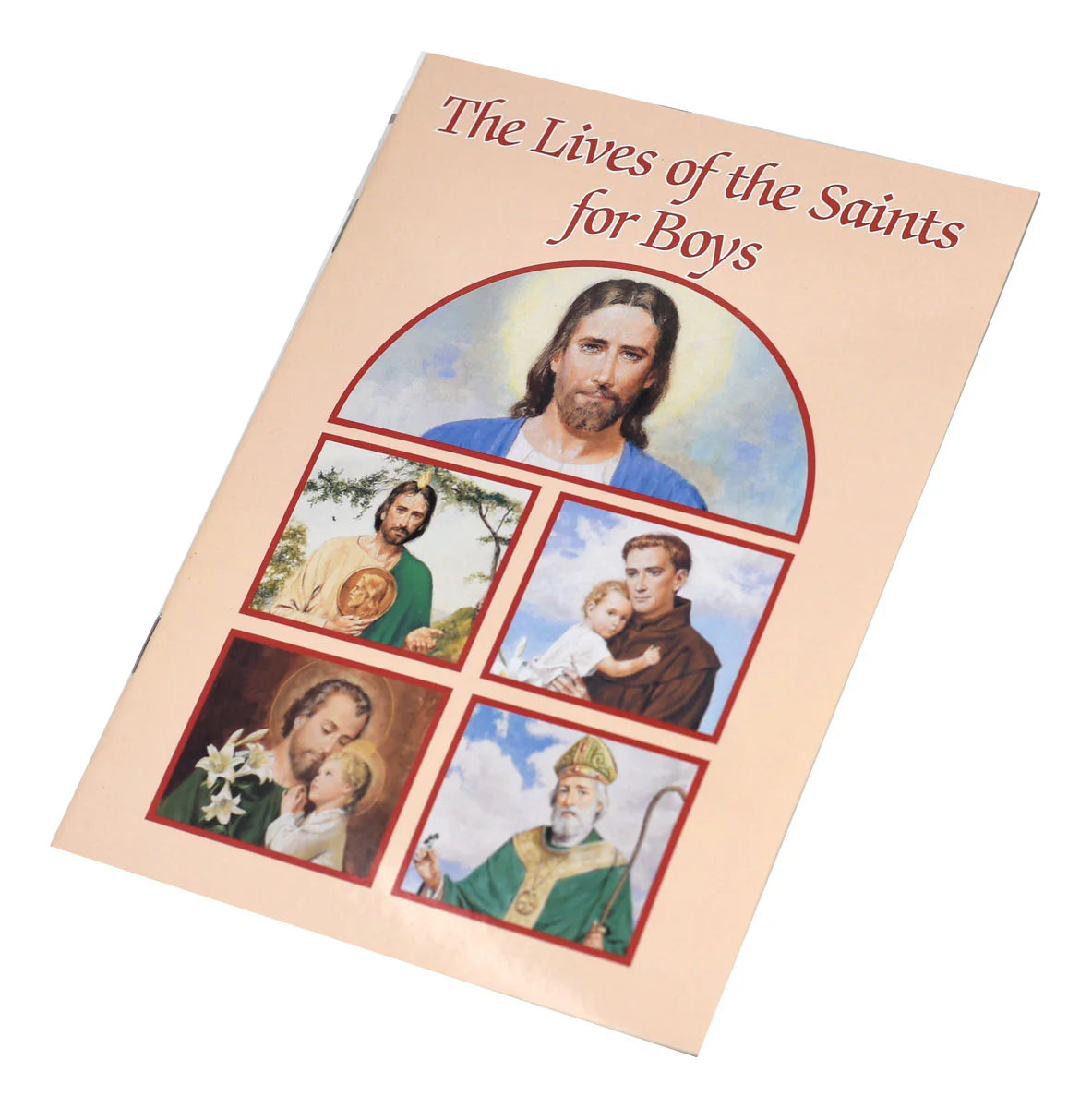 The Lives of the Saints for Boys (Catholic Classics)