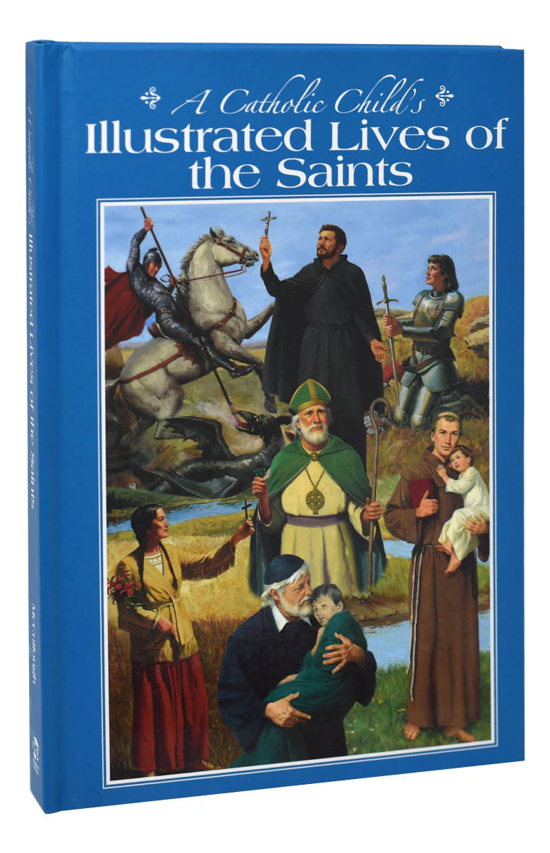 A Catholic Child's Illustrated Lives of the Saints