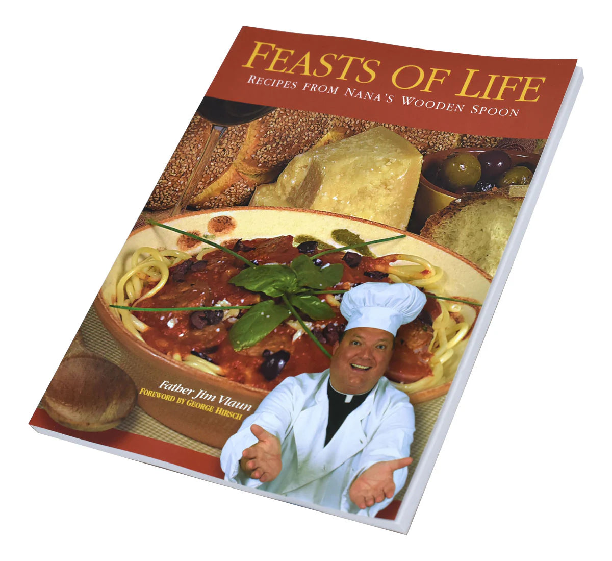 Feasts of Life: Recipes from Nana's Wooden Spoon