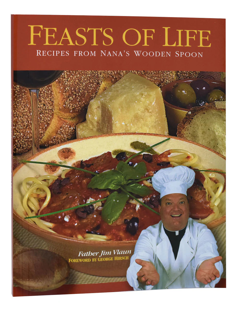 Feasts of Life: Recipes from Nana's Wooden Spoon