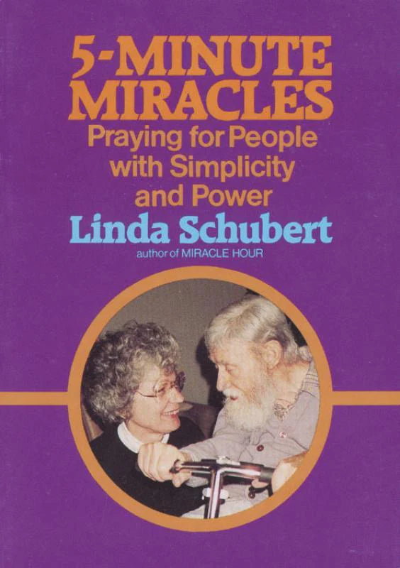 5-Minute Miracles: Praying for People with Simplicity and Power