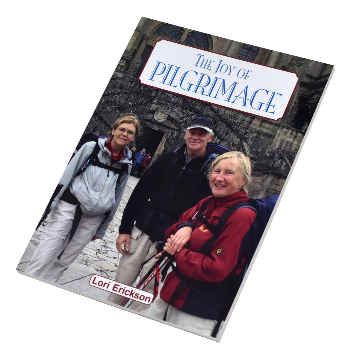 The Joy of Pilgrimage