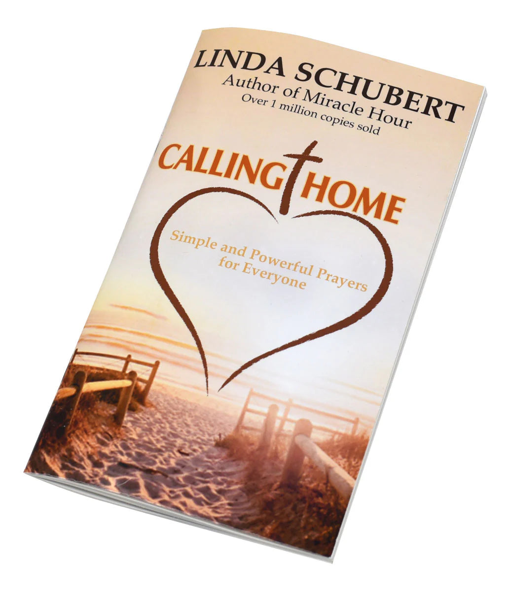 Calling Home: Simple and Powerful Prayers for Everyone