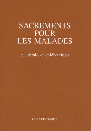 Sacrements Pour Les Malades (Sacraments for the Sick)