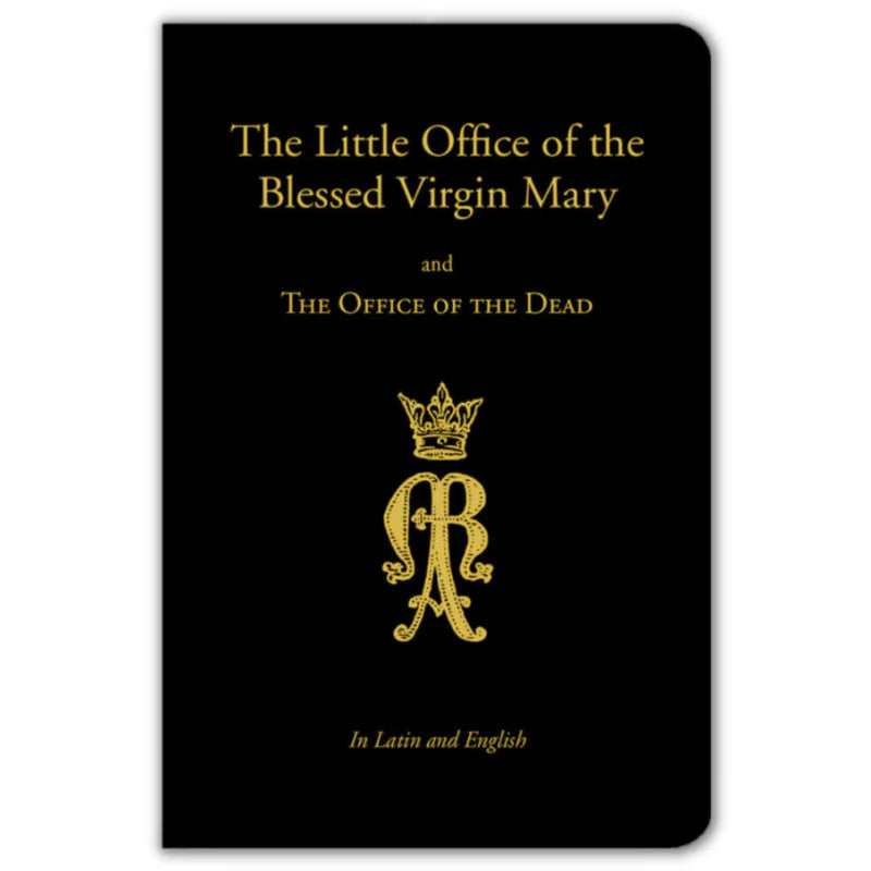 Little Office of the Blessed Virgin Mary and Office of the Dead