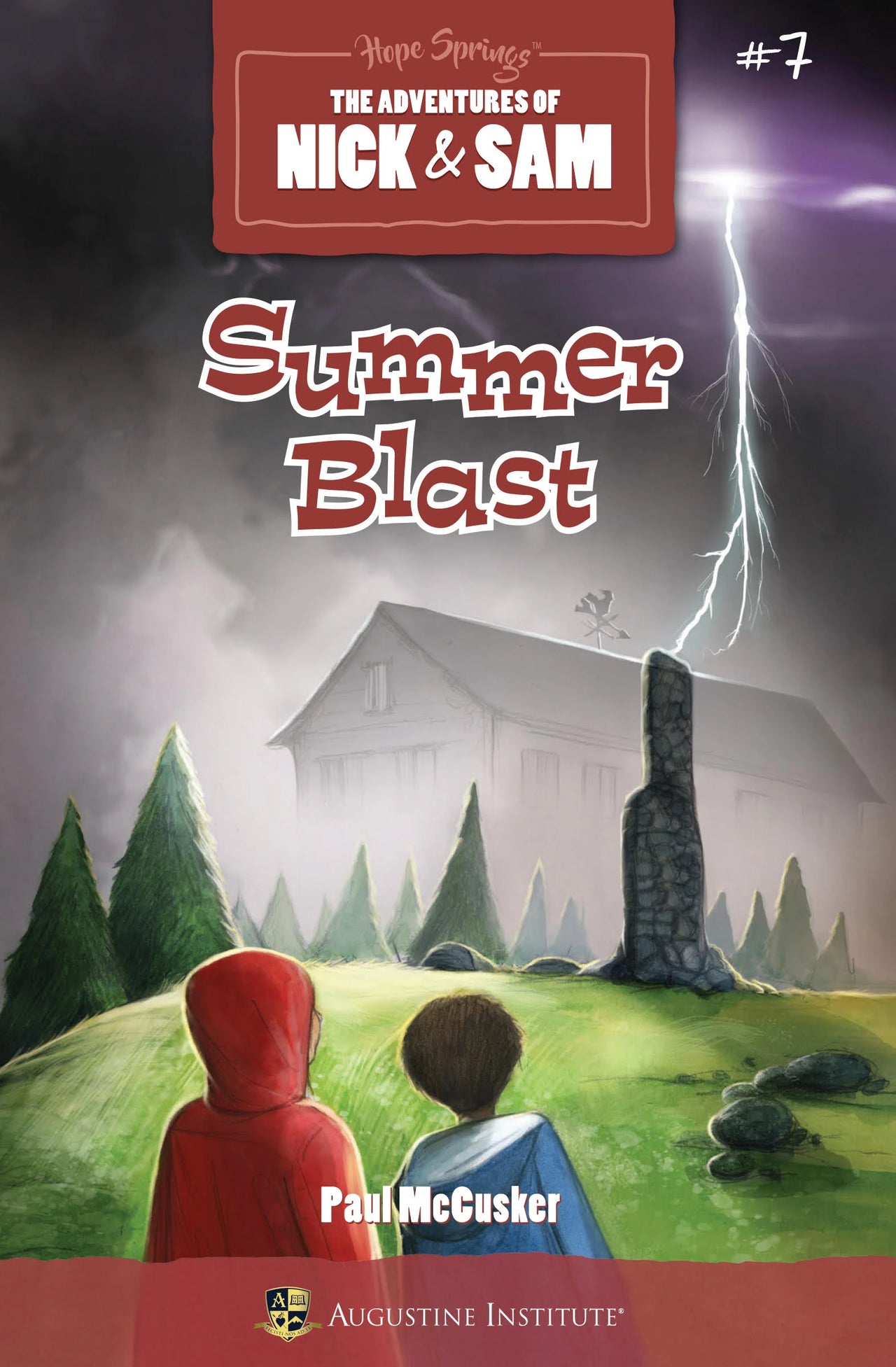 The Adventures of Nick & Sam, Book 7: Summer Blast