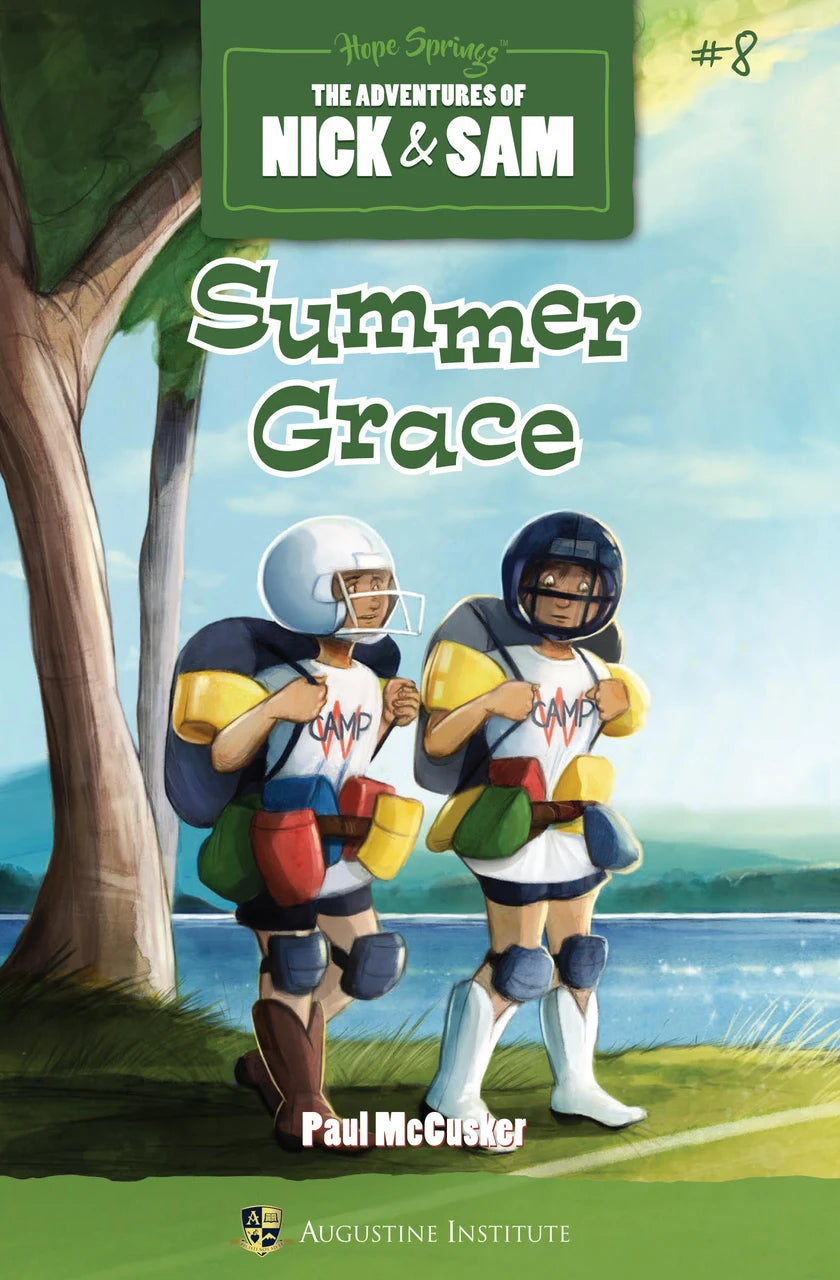 The Adventures of Nick & Sam, Book 8: Summer Grace